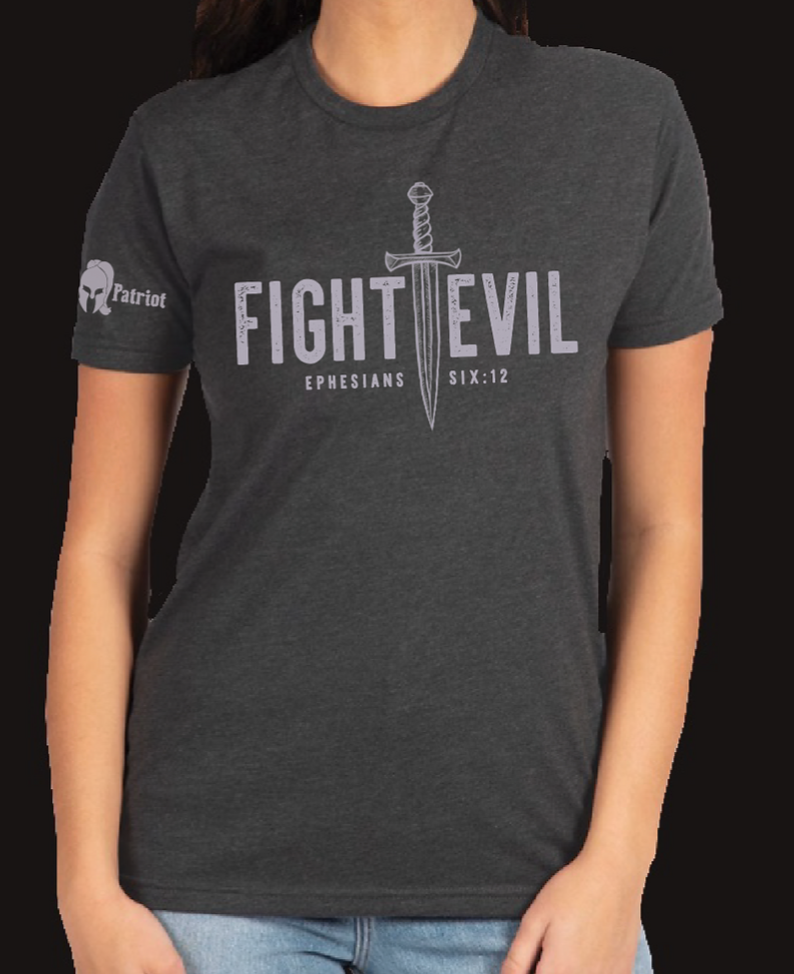 FIGHT EVIL - Ephesians 6:12